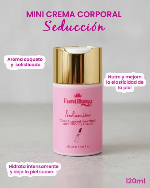 Crema Corporal Fantiluna Seduccion X 120ML